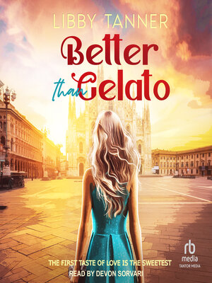 cover image of Better Than Gelato